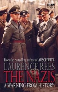 The Nazis: A Warning From History