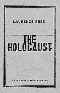 The Holocaust: A New History